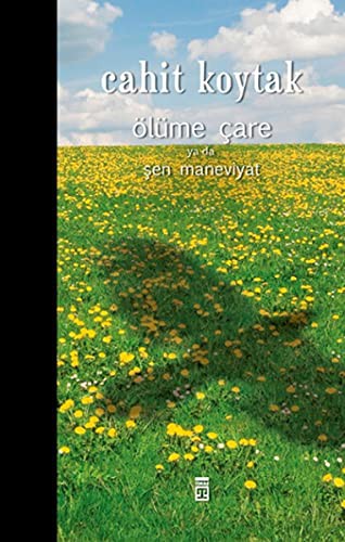 Ölüme Çare Ya Da Şen Maneviyat kitap kapağı