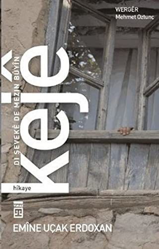 Keje & Dı Şeveke De Mezin Buyin kitap kapağı