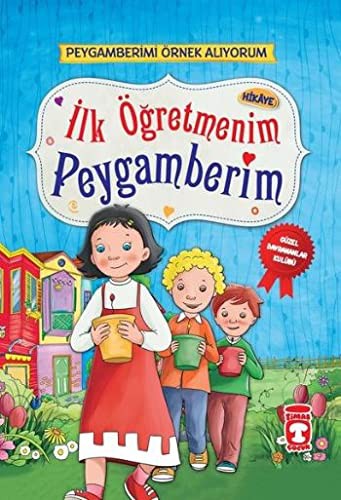 İlk Öğretmenim Peygamberim kitap kapağı