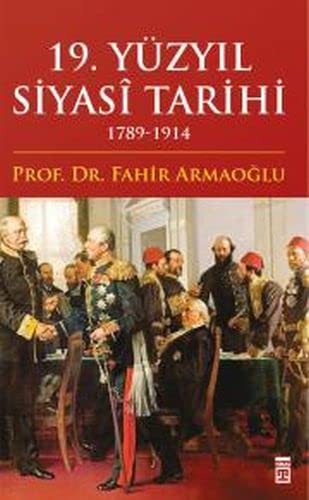 19. Yüzyıl Siyasi Tarihi (1789-1914) (Ciltli) kitap kapağı
