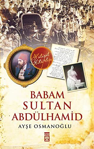 Babam Sultan Abdülhamid kitap kapağı