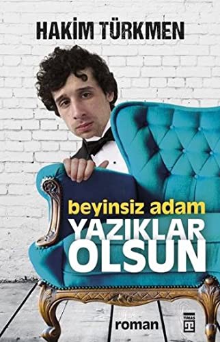 Beyinsiz Adam Yazıklar Olsun kitap kapağı