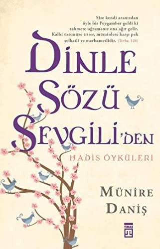 Dinle Sözü Sevgili'den - Hadis Öyküleri kitap kapağı