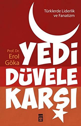 Yedi Düvele Karşı Türklerde Liderlik ve Fanatizm kitap kapağı