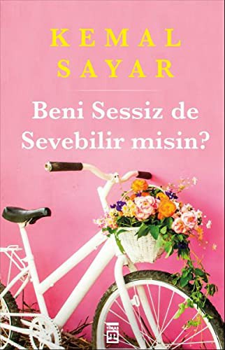 Beni Sessiz de Sevebilir misin? kitap kapağı