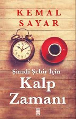 Şimdi Şehir İçin Kalp Zamanı kitap kapağı