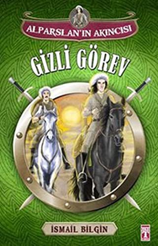 Gizli Görev / Alparslan'ın Akıncısı kitap kapağı
