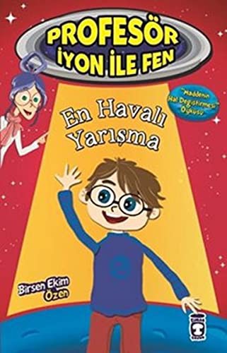 En Havalı Yarışma / Profesör İyon ile Fen kitap kapağı