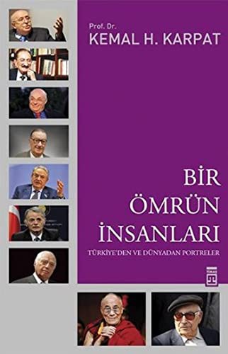Bir Ömrün İnsanları & Türkiye'den ve Dünyadan Portreler kitap kapağı