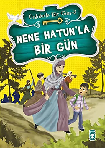 Nene Hatun'la Bir Gün / Ünlülerle Bir Gün 2 kitap kapağı