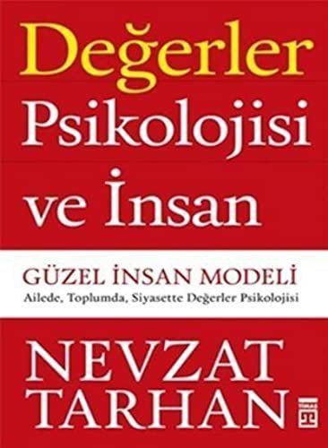 Değerler Psikolojisi ve İnsan & Güzel İnsan Modeli kitap kapağı