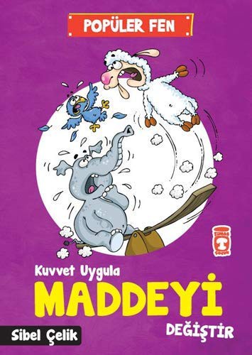 Kuvvet Uygula Maddeyi Değiştir kitap kapağı