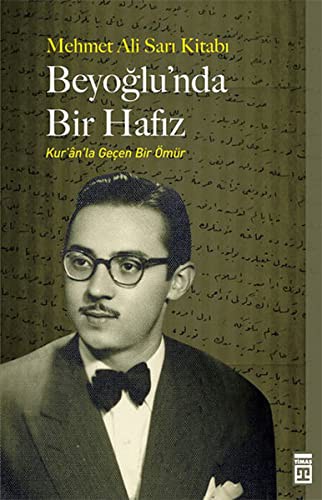 Beyoğlu'nda Bir Hafız Kur'an'la Geçen Bir Ömür kitap kapağı