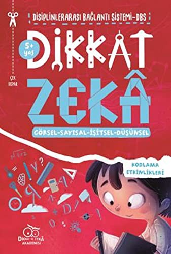 Dikkat Zeka 5+ Yaş - Disiplinler Arası Bağlantı Sistemi (DBS) kitap kapağı