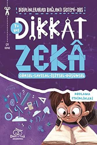 Dikkat Zeka 7+ Yaş - Disiplinler Arası Bağlantı Sistemi (DBS) kitap kapağı