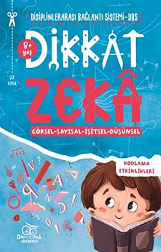 Dikkat Zeka 8+ Yaş - Disiplinler Arası Bağlantı Sistemi (DBS) kitap kapağı