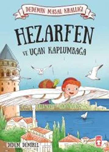 Hezarfen ve Uçan Kaplumbağa / Dedemin Masal Krallığı kitap kapağı
