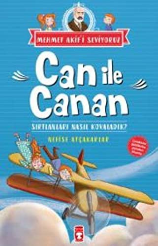 Sırtlanları Nasıl Kovaladık? / Can ile Canan Mehmet Akif'i Seviyoruz kitap kapağı