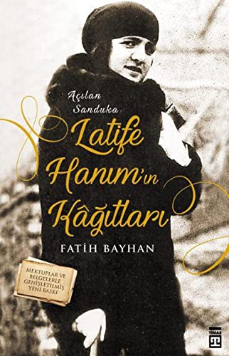 Latife Hanım'ın Kağıtları Açılan Sanduka kitap kapağı