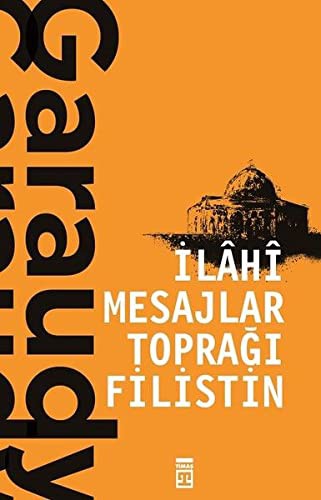 İlahi Mesajlar Toprağı Filistin kitap kapağı