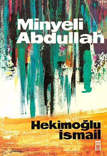 Minyeli Abdullah (50. Yıl Özel İlk Baskı-Ciltli) kitap kapağı