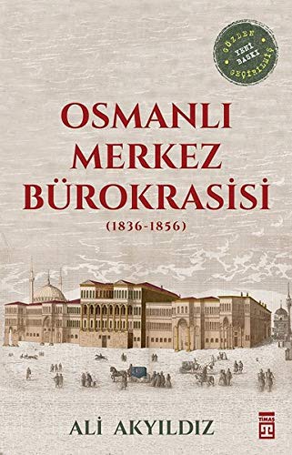 Osmanlı Merkez Bürokrasisi kitap kapağı