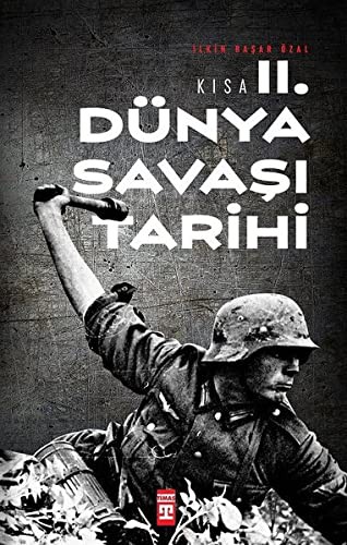 Kısa İkinci Dünya Savaşı Tarihi kitap kapağı