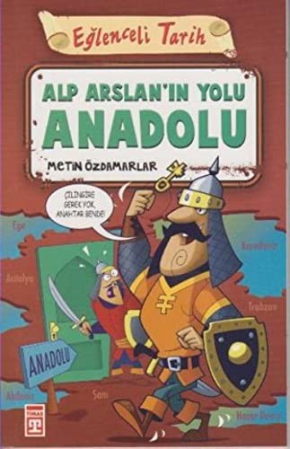 Alp Arslanın Yolu Anadolu kitap kapağı