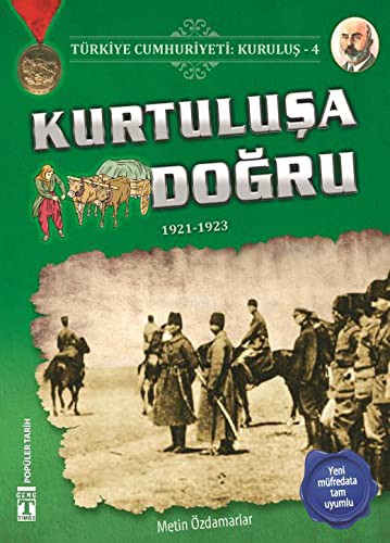 Kurtuluşa Doğru / Türkiye Cumhuriyeti Kuruluş 4 kitap kapağı