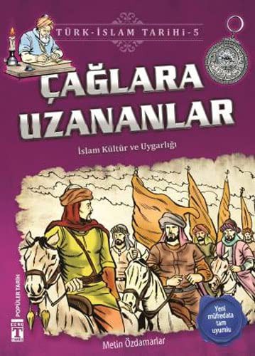 Çağlara Uzananlar / Türk İslam Tarihi 5 kitap kapağı
