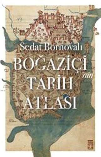 Boğaziçi'nin Tarih Atlası kitap kapağı