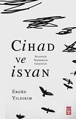 Cihad ve İsyan Selefilik, Vehhabilik, Cihadilik kitap kapağı