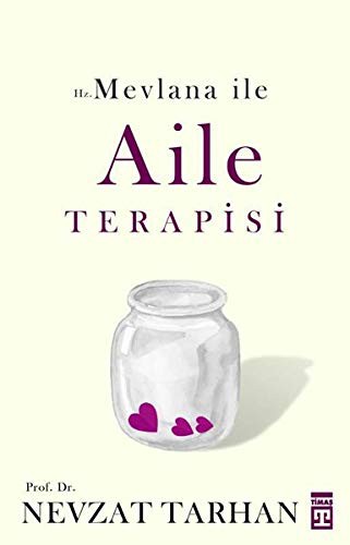 Hz. Mevlana ile Aile Terapisi kitap kapağı
