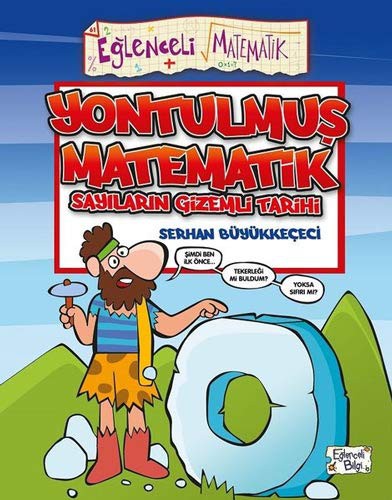 Yontulmuş Matematik - Sayıların Gizemli Tarihi kitap kapağı
