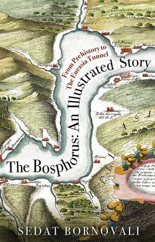 The Bosphorus: An Illustrated Story kitap kapağı