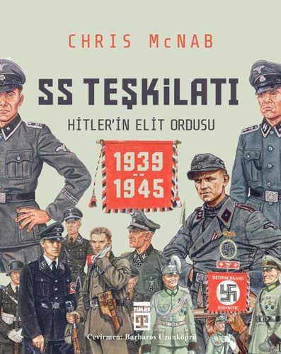 SS Teşkilatı: Hitlerin Elit Ordusu (1939-1945) (Ciltli) kitap kapağı