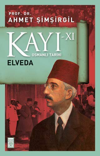 Kayı XI - Elveda kitap kapağı