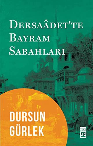 Dersaadet'te Bayram Sabahları kitap kapağı