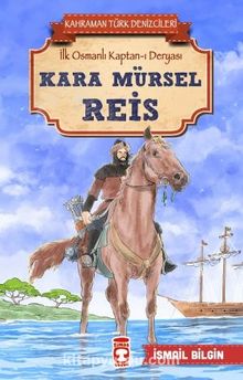 Kara Mürsel Reis - Kahraman Türk Denizcileri kitap kapağı