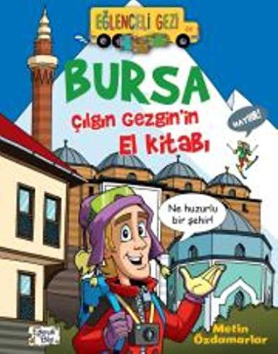 Bursa / Çılgın Gezginin El Kitabı kitap kapağı