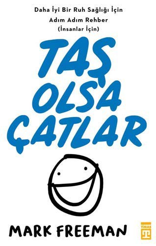 Taş Olsa Çatlar kitap kapağı