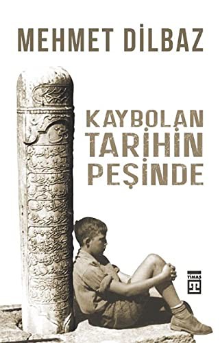 Kaybolan Tarihin Peşinde kitap kapağı
