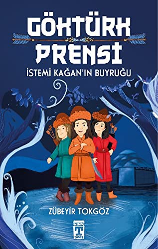Göktürk Prensi & İstemi Kağan’ın Buyruğu kitap kapağı