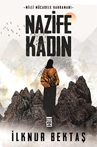 Milli Mücadele Kahramanı Nazife Kadın kitap kapağı