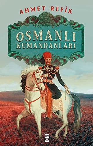 Osmanlı Kumandanları kitap kapağı