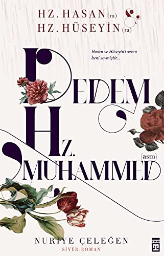 Dedem Hz. Muhammed (asm) & Hz. Hasan (ra) - Hz. Hüseyin (ra) kitap kapağı