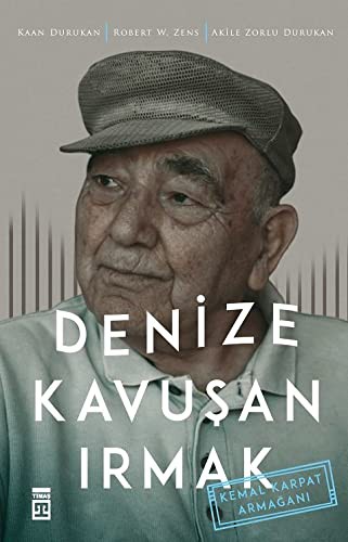 Denize Kavuşan Irmak & Kemal Karpat Armağanı kitap kapağı