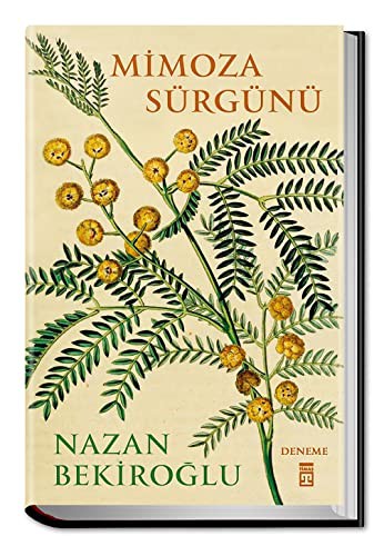 Mimoza Sürgünü (Bez Cilt - Sert Kapak) kitap kapağı