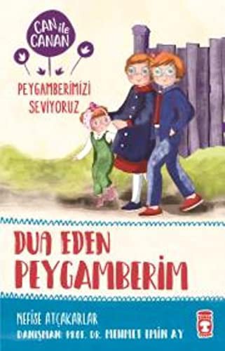 Dua Eden Peygamberim / Can ile Canan Peygamberimizi Seviyoruz kitap kapağı