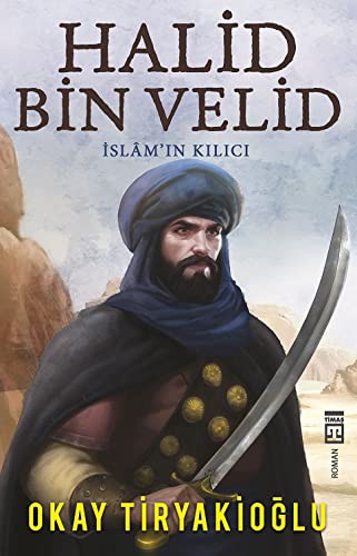 Halid Bin Velid & İslam’ın Kılıcı kitap kapağı